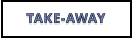 TAKE-AWAY